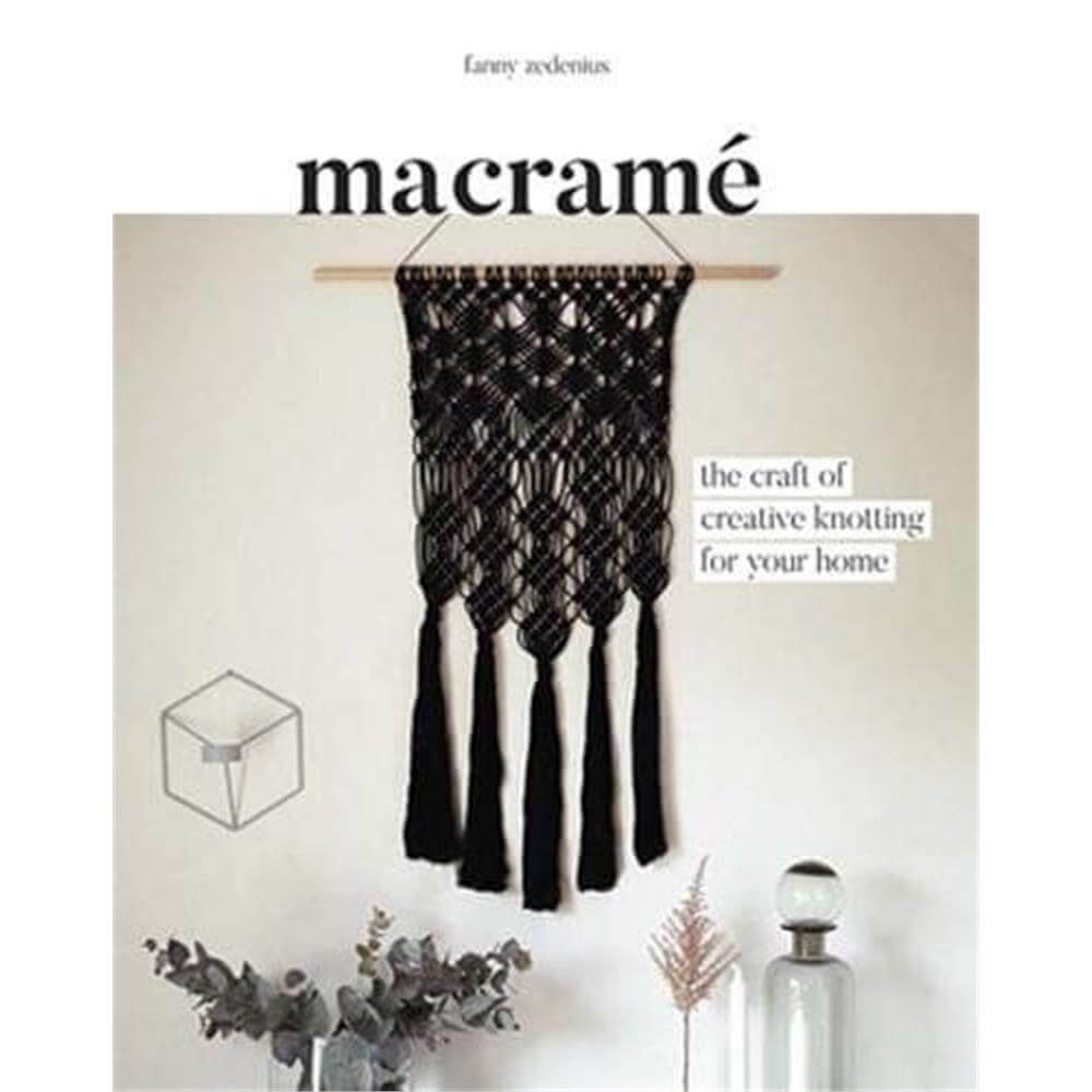 Macrame: The Craft of Creative Knotting By Fanny Zedenius (Paperback)